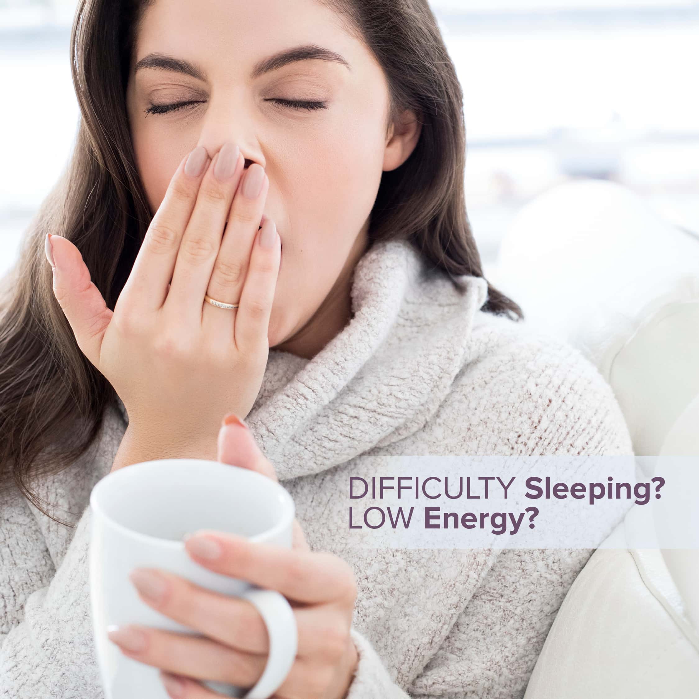 woman yawning holding empty coffee cup with words "difficulty sleeping? low energy?"