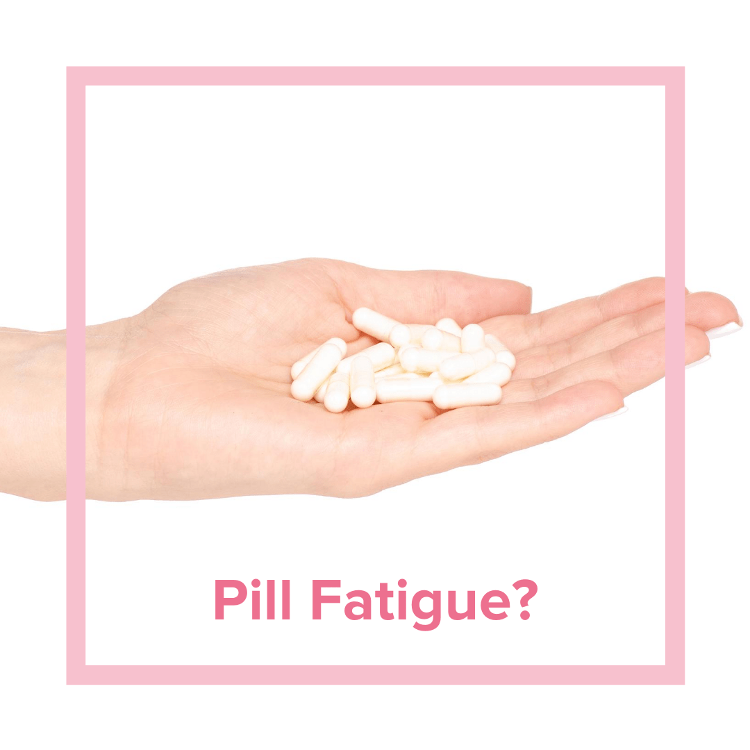 a hand with a palm full of pills. Below the hand is text that reads "pill fatigue?" 