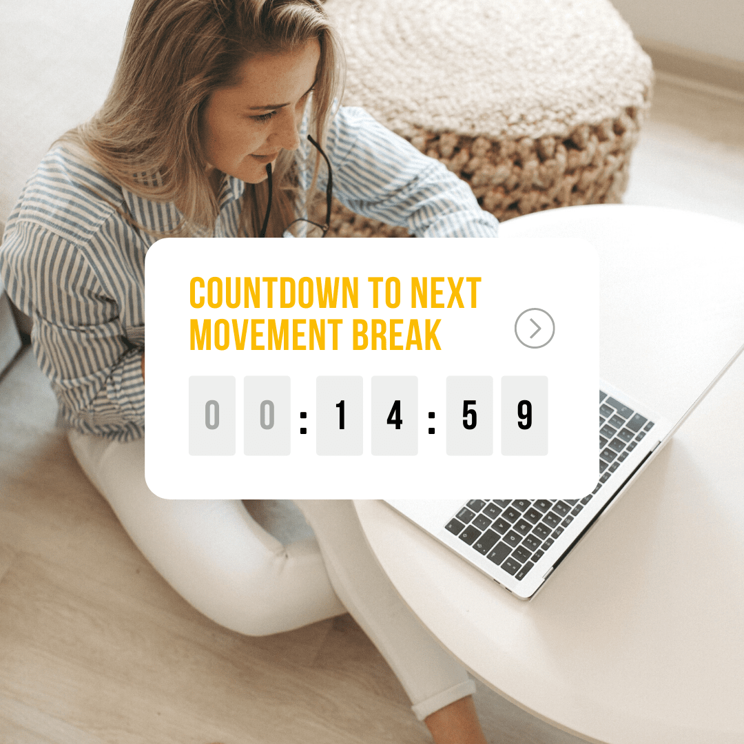 A clock timer and text that reads "Countdown to next movement break" over a woman sitting in front of her laptop computer 