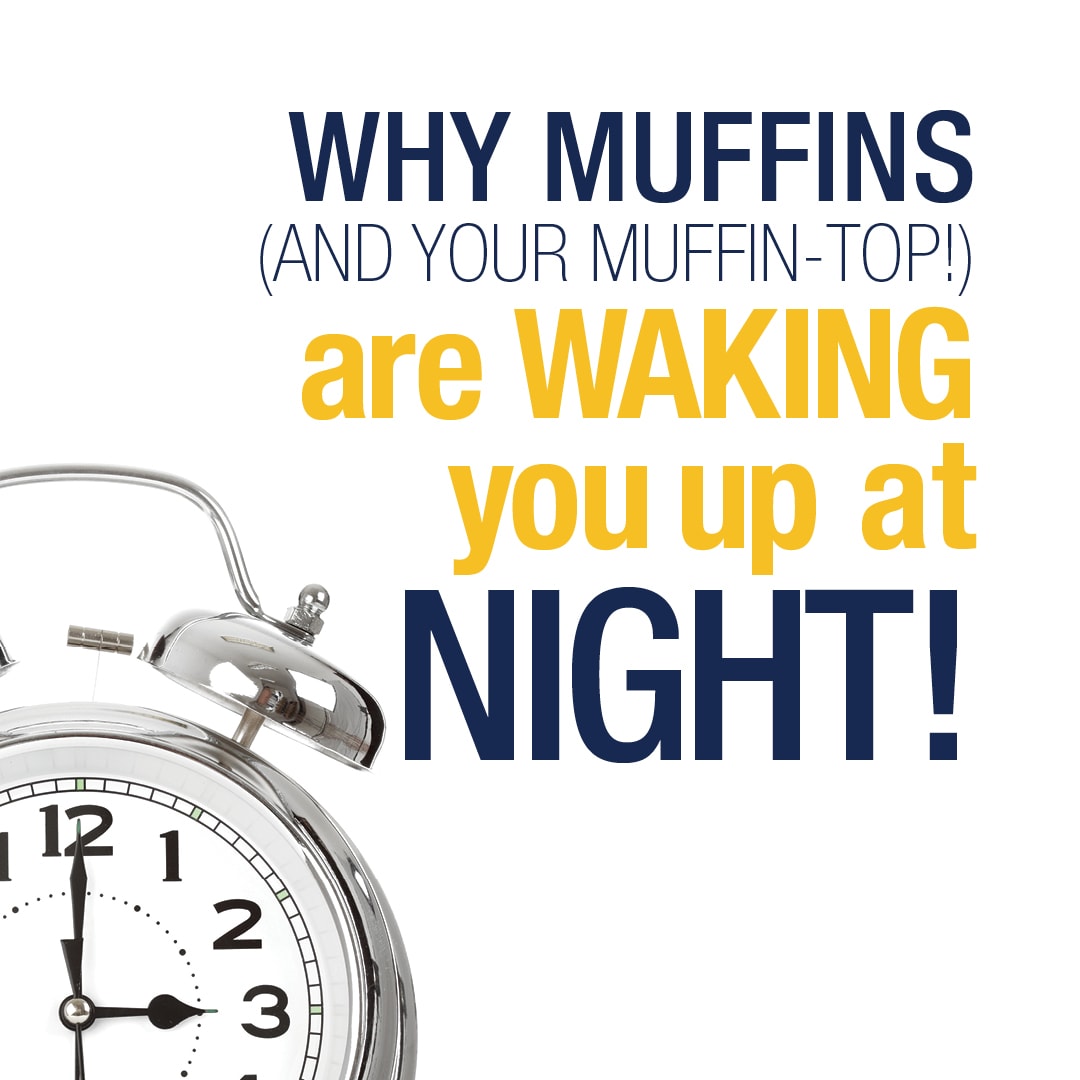 shiny silver old fashioned alarm clock with text, why muffins and your muffin-top are waking you up at night!