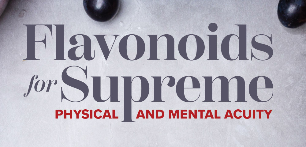  Flavonoids for Supreme Physical and Mental Acuity